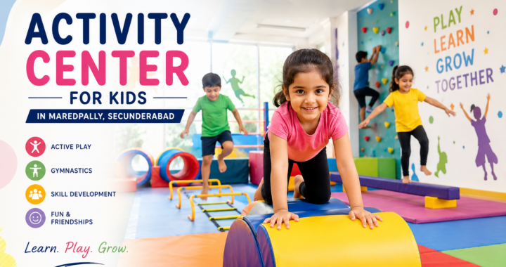 Activity Center for Kids in Maredpally, Secunderabad
