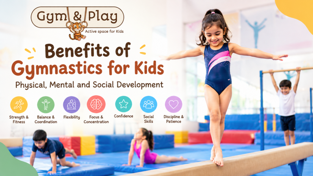 Benefits of Gymnastics for Kids Physical, Mental and Social Development